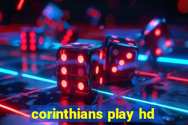 corinthians play hd